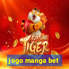 jogo manga bet